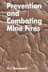 Sudhish Chandra Banerjee, Banerjee Sudhish Chandra - Prevention and Combating Mine Fires