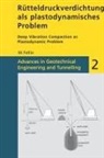 W Fellin, W. Fellin - Rutteldruckverdichtung Als Plastodynamisches Problem / Deep Vibration Compaction as Plastodynamic Problem