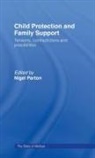 Nigel Parton, Parton Nigel - Child Protection and Family Support