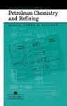 James G. Speight - Petroleum Chemistry And Refining