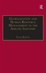 Jack Eaton, Eaton Jack - Globalization and Human Resource Management in the Airline Industry