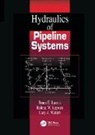 Roland W. Jeppson, Jeppson Roland W., Bruce E. Larock, Larock Bruce E., Gary Z. Watters, Watters Gary Z. - Hydraulics of Pipeline Systems