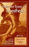 Eric Moody, Moody Eric, Phil Skolnick, Skolnick Phil - Molecular Bases of Anesthesia
