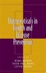 Peter-Paul Hoppe, Klaus Kramer, Lester Packer - Nutraceuticals in Health and Disease Prevention