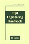 D.H. Stamatis - TQM Engineering Handbook