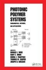 Thomas M. Cooper, Cooper Thomas M., Joseph D. Gresser, Gresser Joseph D., Debra J. Trantolo, Trantolo Debra J.... - Photonic Polymer Systems