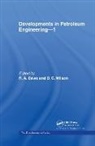 R.A. Dawe, D.C. Wilson, R.A. Dawe, D.C. Wilson - Developments in Petroleum Engineering 1