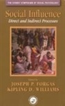 Joseph P. Forgas, Forgas Joseph P., Kipling D. Williams, Williams Kipling D. - Social Influence