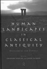 John Salmon, Graham Shipley, Shipley Graham - Human Landscapes in Classical Antiquity