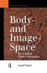 Sigrid Weigel - Body-and Image-Space