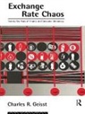 Charles R. Geisst, Geisst Charles R. - Exchange Rate Chaos