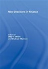 Dilip K. Ghosh, Ghosh Dilip K., Shahriar Khaksari - New Directions in Finance