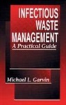Michael Garvin, Garvin Michael - Infectious Waste Management
