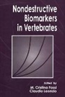 Cristina Fossi, Fossi Cristina, Claudio Leonzio, Leonzio Claudio, Mason Weinrich, M. Cristina Fossi... - Nondestructive Biomarkers in Vertebrates