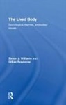 Gillian A. Bendelow, Simon J. Williams, Williams Simon J. - The Lived Body