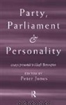 Peter Jones - Party, Parliament and Personality