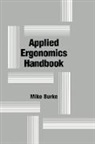 Michael J. Burke, Burke Michael J. - Applied Ergonomics Handbook