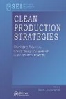 Tim Jackson - Clean Production Strategies Developing Preventive Environmental Management in the Industrial Economy