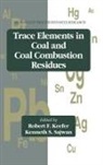 Robert F. Keefer, Keefer Robert F., Kenneth S. Sajwan, Sajwan Kenneth S., Robert F. Keefer, Kenneth S. Sajwan - Trace Elements in Coal and Coal Combustion Residues