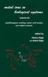 Astrid Sigel, Helmut Sigel, Sigel Astrid, Sigel Helmut - Metal Ions in Biological Systems