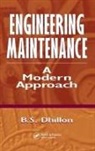 B.S. Dhillon - Engineering Maintenance