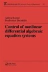 Prodromos Daoutidis, Aditya Kumar, Kumar Aditya - Control of Nonlinear Differential Algebraic Equation Systems with Applications to Chemical Processes