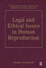 Bonnie Steinbock, Steinbock Bonnie - Legal and Ethical Issues in Human Reproduction