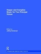 Jeffrey Kurtzman, Kurtzman Jeffrey, Anne Schnoebelen, Schnoebelen Anne, Jeffrey Kurtzman, Kurtzman Jeffrey - Vesper and Compline Music for Two Principal Voices
