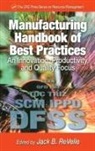 Jack B. ReVelle - Manufacturing Handbook of Best Practices