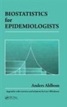 Anders Ahlbom, Ahlbom Anders - Biostatistics for Epidemiologists