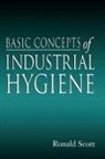 Ronald M. Scott, RonaldM. Scott, Scott Ronald M. - Basic Concepts of Industrial Hygiene