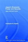 Christopher W. Hughes - Japan's Economic Power and Security