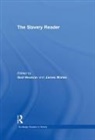 Gad Heuman, James Walvin - The Slavery Reader