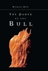 Michael Rice - The Power of the Bull