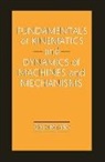 Oleg Vinogradov, Vinogradov Oleg - Fundamentals of Kinematics and Dynamics of Machines and Mechanisms