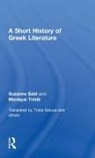 Suzanne Said, Said Suzanne, Monique Trede, Trede Monique - A Short History of Greek Literature