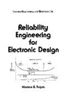 Norman Fuqua, Norman B. Fuqua, Norman. B. Fuqua - Reliability Engineering for Electronic Design