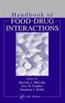 Eric H. Frankel, Frankel Eric H., Beverly McCabe-Sellers, McCabe-Sellers Beverly, Jonathan J. Wolfe, Wolfe Jonathan J. - Handbook of Food-Drug Interactions