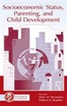 Marc H. Bornstein, Robert H. Bradley - Socioeconomic Status, Parenting, and Child Development