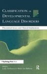 Hans van Balkom, van Balkom Hans, Ludo Verhoeven, Verhoeven Ludo - Classification of Developmental Language Disorders