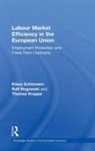 Thomas Kruppe, Kruppe Thomas, Ralf Rogowski, Klaus Schömann - Labour Market Efficiency in the European Union