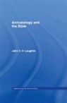 John Laughlin, Laughlin John - Archaeology and the Bible