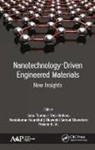 Yves Grohens, Praveen K.M., Nandakumar Kalarikkal, Oluwatobi Samuel Oluwafemi, Sabu Thomas - Nanotechnology-Driven Engineered Materials