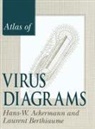 Hans-Wolfgang Ackermann, Ackermann Hans-Wolfgang, Laurent Berthiaume, Berthiaume Laurent - Atlas of Virus Diagrams