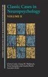 Chris Code, Code Chris, Yves Joanette, Joanette Yves, Andre Roch Lecours, Lecours Andre Roch... - Classic Cases in Neuropsychology, Volume II