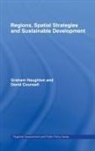 David Counsell, Counsell David, Graham Haughton - Regions, Spatial Strategies and Sustainable Development