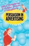 Nicholas O'Shaughnessy, O'Shaughnessy Nicholas, John O'Shaugnessy, O'Shaugnessy John - Persuasion in Advertising