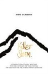 Matt Dickinson - Killer Storm
