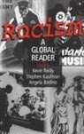 Angela Bodino, Bodino Angela, Stephen Kaufman, Kaufman Stephen, Thomas Reilly, Reilly Thomas - Racism: A Global Reader