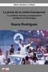 Ileana Rodríguez - La Prosa de la Contra-Insurgencia